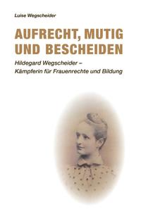 Vorderes Coverbild Aufrecht, mutig und bescheiden