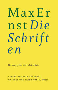 Vorderes Coverbild Max Ernst: Die Schriften