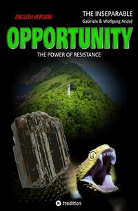 Vorderes Coverbild OPPORTUNITY - The power of resistance