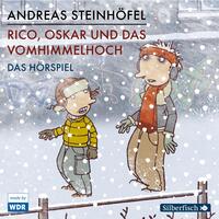 Vorderes Coverbild Rico und Oskar 4: Rico, Oskar und das Vomhimmelhoch - Das Hörspiel