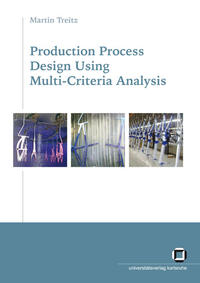 Vorderes Coverbild Production process design using multi-criteria analysis