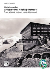 Vorderes Coverbild Hotels an der Großglockner Hochalpenstraße