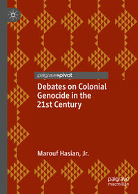 Vorderes Coverbild Debates on Colonial Genocide in the 21st Century
