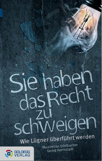 Vorderes Coverbild Sie haben das Recht zu schweigen - Taschenbuchausgabe