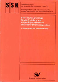 Vorderes Coverbild Berechnungsgrundlage für die Ermittlung von Körper-Äquivalentdosen bei äußerer Strahlenexposition