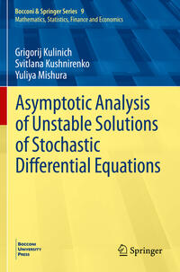 Vorderes Coverbild Asymptotic Analysis of Unstable Solutions of Stochastic Differential Equations
