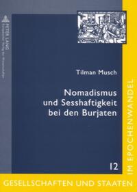Vorderes Coverbild Nomadismus und Sesshaftigkeit bei den Burjaten