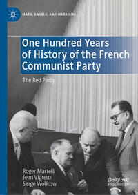 Vorderes Coverbild One Hundred Years of History of the French Communist Party
