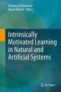 Vorderes Coverbild Intrinsically Motivated Learning in Natural and Artificial Systems