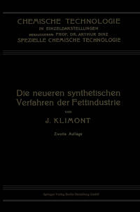 Vorderes Coverbild Die Neueren Synthetischen Verfahren der Fettindustrie