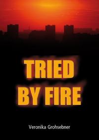 Vorderes Coverbild Tried by Fire