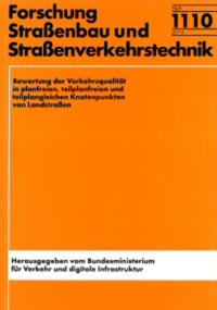 Vorderes Coverbild Bewertung der Verkehrsqualität in planfreien, teilplanfreien und teilplangleichen Knotenpunkten von Landstraßen