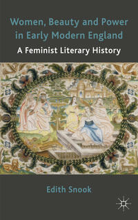 Vorderes Coverbild Women, Beauty and Power in Early Modern England