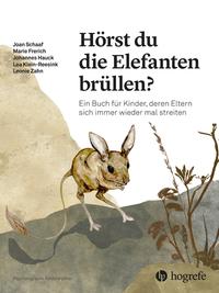 Vorderes Coverbild Hörst du die Elefanten brüllen?