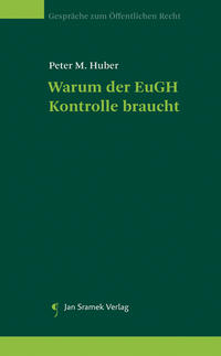 Vorderes Coverbild Warum der EuGH Kontrolle braucht