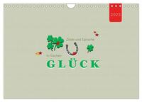 Vorderes Coverbild Zitate und Sprüche In Sachen GLÜCK (Wandkalender 2025 DIN A4 quer), CALVENDO Monatskalender