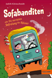 Vorderes Coverbild Sofabanditen oder Die verrückte Befreiung der Hühner