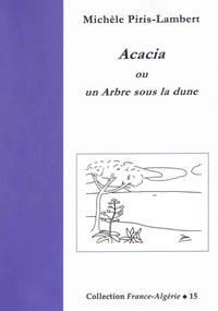 Vorderes Coverbild Acacia ou un Arbre sous la Dune