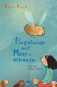Vorderes Coverbild Flugstunde mit Meerschwein
