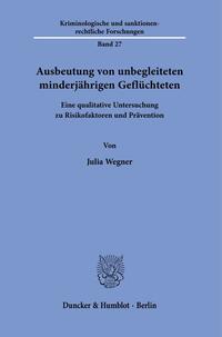 Vorderes Coverbild Ausbeutung von unbegleiteten minderja¨hrigen Geflu¨chteten