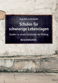 Vorderes Coverbild Schulen für schwierige Lebenslagen