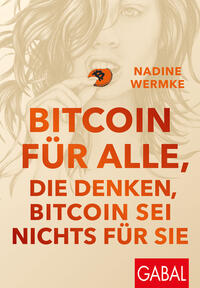 Vorderes Coverbild Bitcoin für alle, die denken, Bitcoin sei nichts für sie