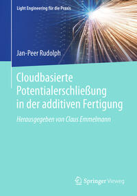 Vorderes Coverbild Cloudbasierte Potentialerschließung in der additiven Fertigung