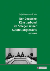Vorderes Coverbild Der Deutsche Künstlerbund im Spiegel seiner Ausstellungspraxis