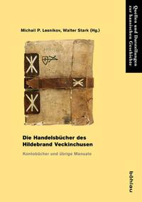 Vorderes Coverbild Die Handelsbücher des Hildebrand Veckinchusen