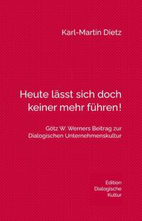 Vorderes Coverbild Heute lässt sich doch keiner mehr führen!