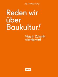 Vorderes Coverbild Reden wir über Baukultur!