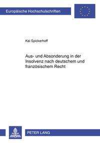 Vorderes Coverbild Aus- und Absonderung in der Insolvenz nach deutschem und französischem Recht