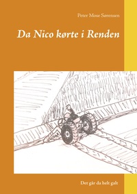 Vorderes Coverbild Da Nico kørte i Renden