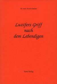 Vorderes Coverbild Luzifers Griff nach dem Lebendigen