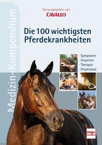 Vorderes Coverbild CAVALLO MEDIZIN-KOMPENDIUM - Die 100 wichtigsten Pferdekrankheiten