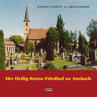 Vorderes Coverbild Der Heilig-Kreuz-Friedhof zu Ansbach