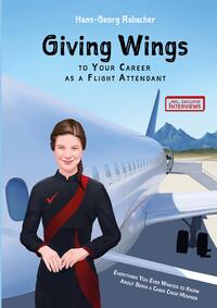 Vorderes Coverbild Giving Wings to Your Career as a Flight Attendant