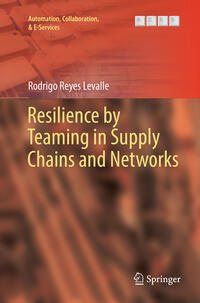 Vorderes Coverbild Resilience by Teaming in Supply Chains and Networks