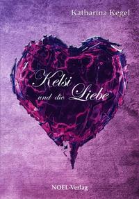 Vorderes Coverbild Kelsi und die Liebe