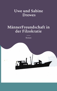 Vorderes Coverbild MännerFreundschaft in der Filzokratie