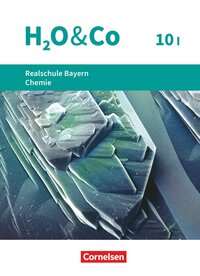 Vorderes Coverbild H2O & Co - Realschule Bayern 2020 - 10. Schuljahr - Wahlpflichtfächergruppe I