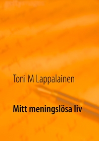 Vorderes Coverbild Mitt meningslösa liv