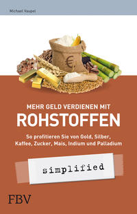 Vorderes Coverbild Mehr Geld verdienen mit Rohstoffen - simplified