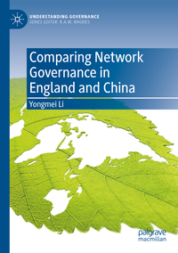 Vorderes Coverbild Comparing Network Governance in England and China