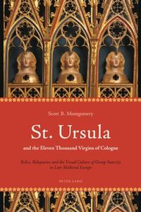 Vorderes Coverbild St. Ursula and the Eleven Thousand Virgins of Cologne