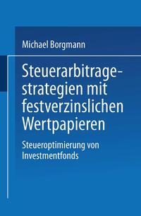 Vorderes Coverbild Steuerarbitragestrategien mit festverzinslichen Wertpapieren