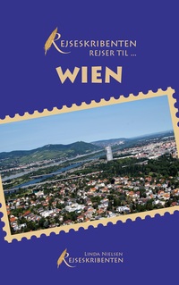 Vorderes Coverbild Rejseskribenten Rejser Til... Wien