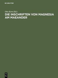 Vorderes Coverbild Die Inschriften von Magnesia am Maeander
