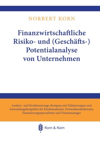 Vorderes Coverbild Finanzwirtschaftliche Risiko- und (Geschäfts-) Potentialanalyse von Unternehmen