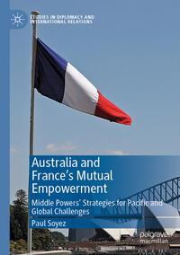 Vorderes Coverbild Australia and France’s Mutual Empowerment